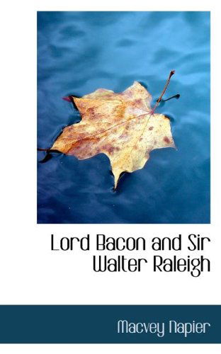 Cover for Macvey Napier · Lord Bacon and Sir Walter Raleigh (Paperback Book) (2009)