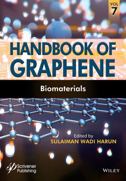 Cover for SW Harun · Handbook of Graphene, Volume 7: Biomaterials (Gebundenes Buch) [Volume 7 edition] (2019)