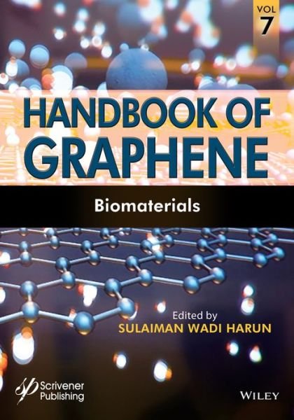 Cover for SW Harun · Handbook of Graphene, Volume 7: Biomaterials (Hardcover bog) [Volume 7 edition] (2019)