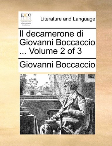 Cover for Giovanni Boccaccio · Il Decamerone Di Giovanni Boccaccio ...  Volume 2 of 3 (Taschenbuch) [Italian edition] (2010)