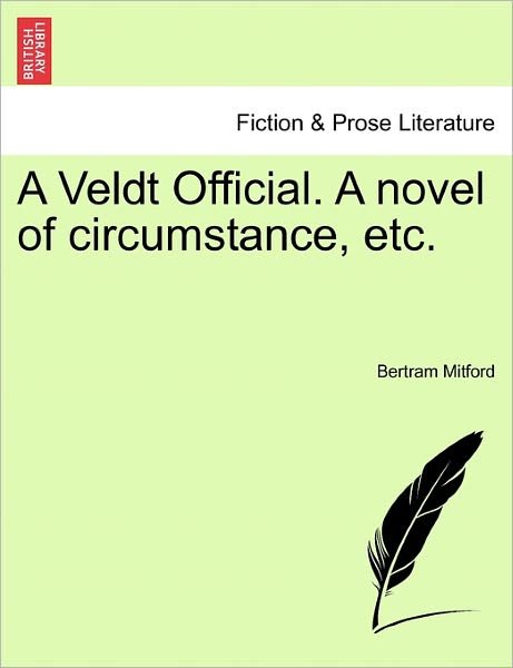 Cover for Bertram Mitford · A Veldt Official. a Novel of Circumstance, Etc. (Paperback Book) (2011)