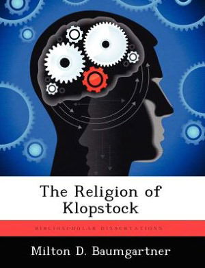 Cover for Milton D Baumgartner · The Religion of Klopstock (Taschenbuch) (2012)