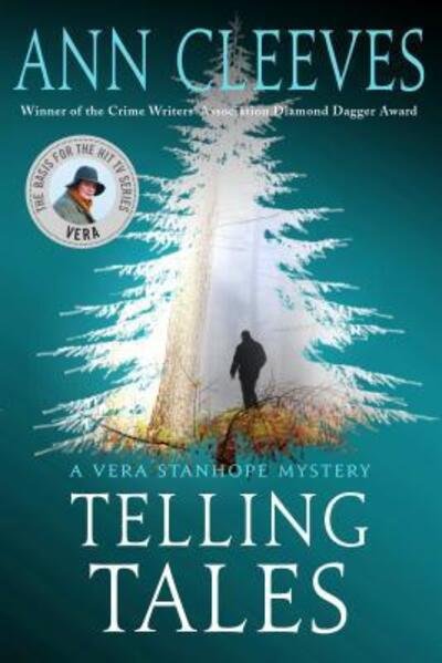 Cover for Ann Cleeves · Telling Tales: A Vera Stanhope Mystery - Vera Stanhope (Paperback Bog) [First U.S. edition. edition] (2017)