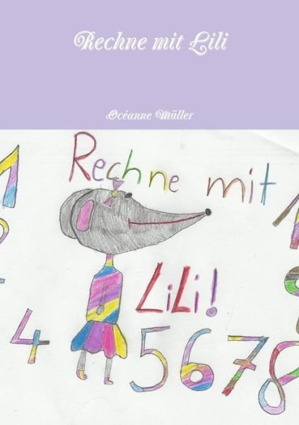 Cover for Océanne Müller · Rechne Mit Lili (Pocketbok) [German edition] (2013)