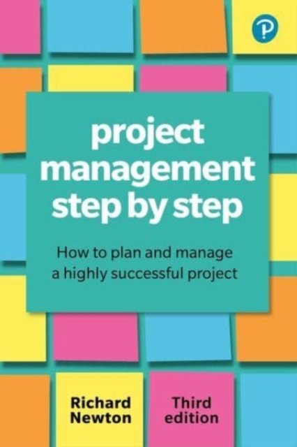 Cover for Richard Newton · Project Management Step By Step (Pocketbok) (2024)