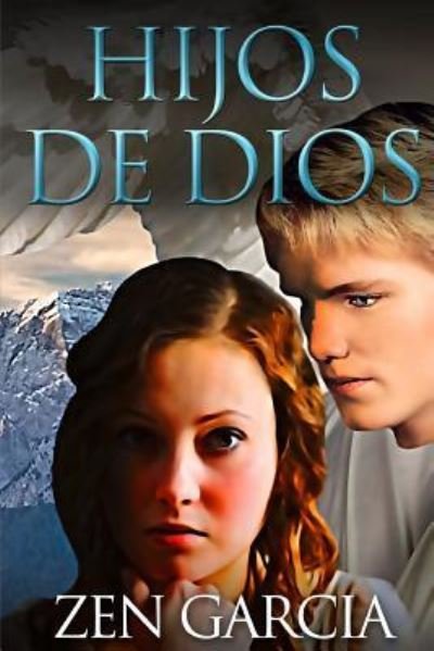 Cover for Zen Garcia · Hijos De Dios (Pocketbok) (2016)