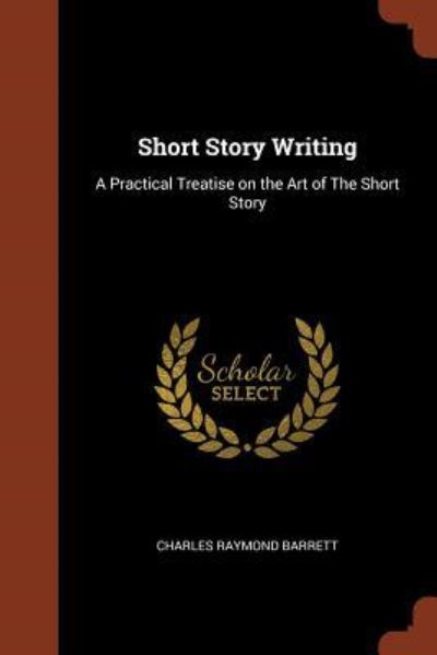 Cover for Charles Raymond Barrett · Short Story Writing (Paperback Book) (2017)