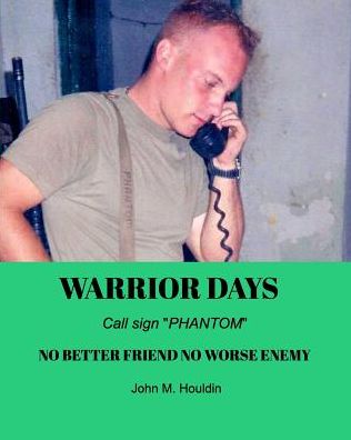 Cover for John M Houldin · Warrior Days (Paperback Bog) (2018)