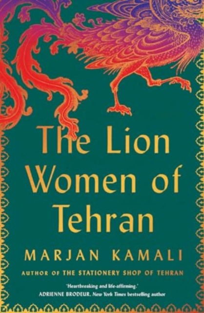 Marjan Kamali · The Lion Women of Tehran (Paperback Book) [ANZ Only edition] (2024)