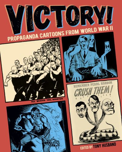 Cover for Tony Husband · Victory!: Propaganda Cartoons from World War II (Paperback Book) (2022)