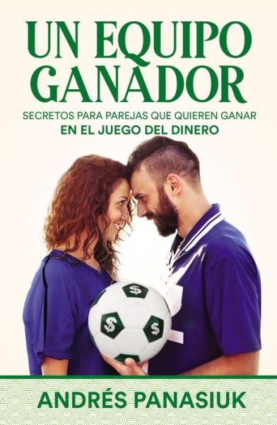 Cover for Andres Panasiuk · Un equipo ganador (Paperback Book) (2021)