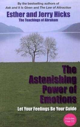 Cover for Jerry Hicks · Astonishing power of emotions - your inner guide to the law of attraction (Paperback Book) (2008)