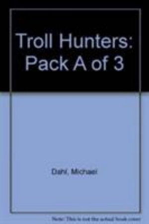 Cover for Dahl, Michael (Author) · Troll Hunters Pack A of 3 - Troll Hunters (Book) (2012)