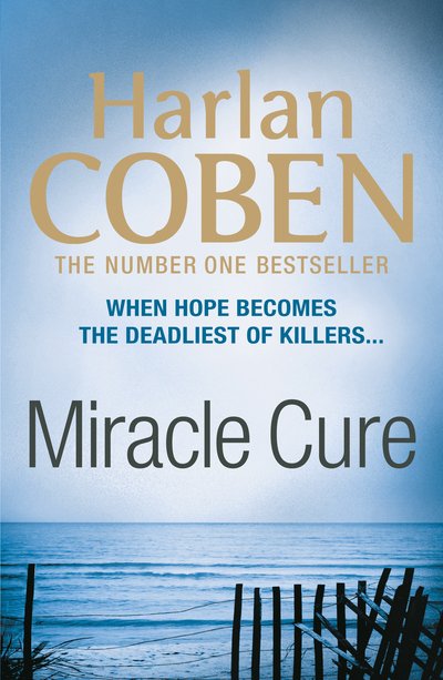 Cover for Harlan Coben · Miracle Cure (Book) [1st edition] (2014)