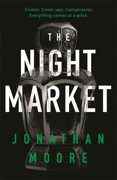 Cover for Jonathan Moore · The Night Market (Paperback Book) (2018)