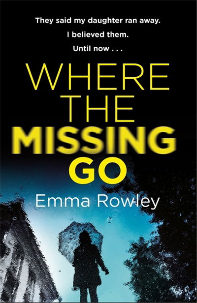 Cover for Emma Rowley · Where the Missing Go (Paperback Book) (2018)