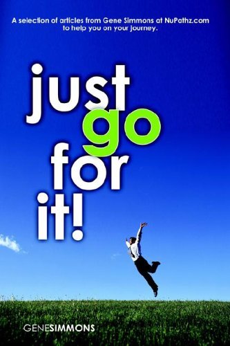Just Go for It! - Gene Simmons - Kirjat - Lulu.com - 9781411675773 - perjantai 21. lokakuuta 2005