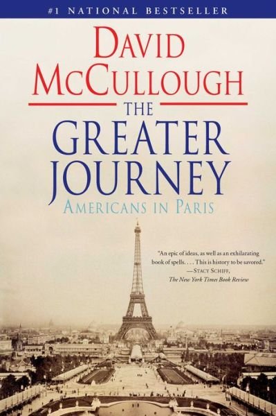 Cover for David Mccullough · The Greater Journey: Americans in Paris (Pocketbok) (2012)
