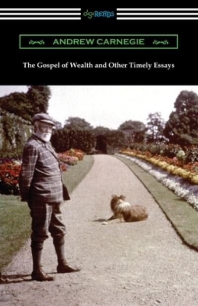 Cover for Andrew Carnegie · The Gospel of Wealth and Other Timely Essays (Pocketbok) (2019)