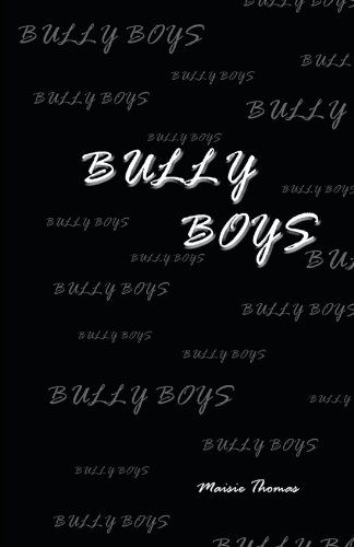 Cover for Maisie Thomas · Bully Boys (Paperback Book) (2012)