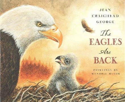Cover for Jean Craighead George · The Eagles Are Back (Inbunden Bok) [Com / Har edition] (2014)