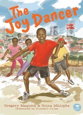 Cover for Gregory Maqoma · The Joy Dancer (Paperback Book) (2023)