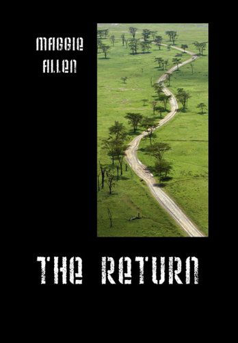 Cover for Maggie Allen · The Return (Hardcover Book) (2010)