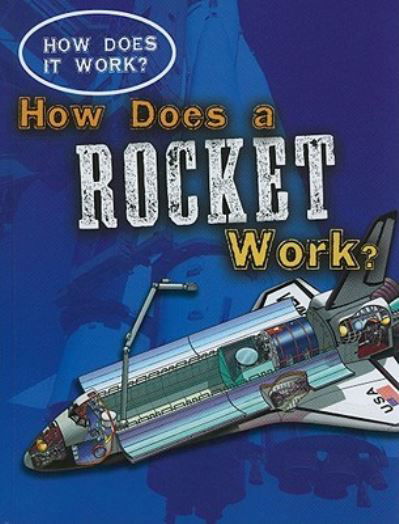 Cover for Sarah Eason · How does a rocket work? (Bok) (2010)