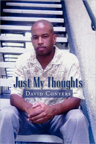 Cover for David Conyers · Just My Thoughts (Paperback Book) (2008)