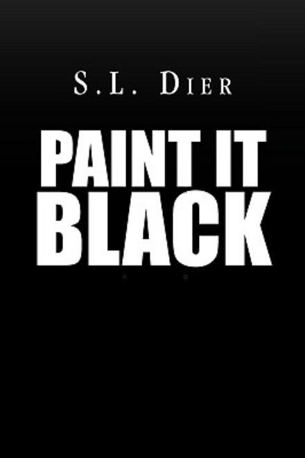 Cover for S L Dier · Paint It Black (Paperback Book) (2009)