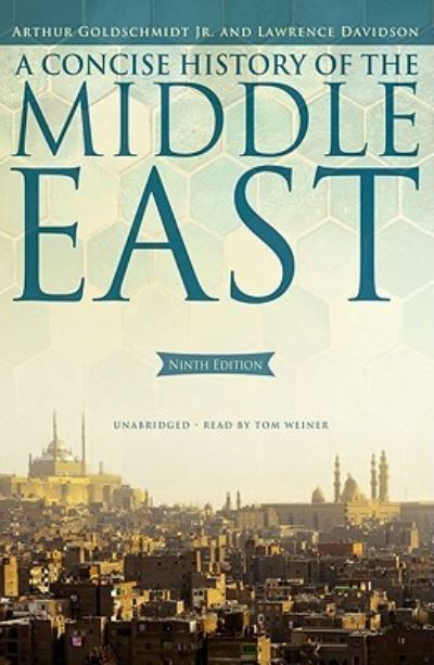 Cover for Arthur Goldschmidt · A Concise History of the Middle East (CD) (2010)