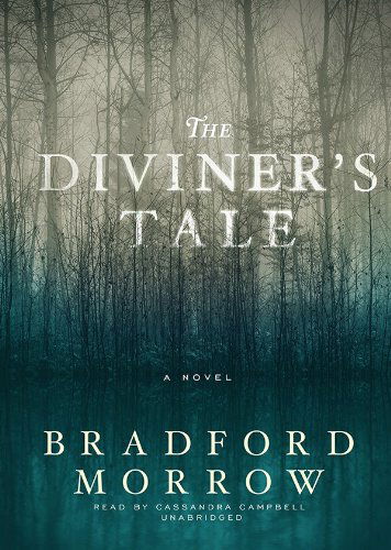 Cover for Bradford Morrow · The Diviner's Tale: a Novel (Audiobook (CD)) [Library, Unabridged Library edition] (2011)