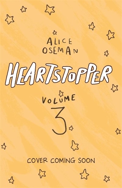 Cover for Alice Oseman · Heartstopper Volume 3: The bestselling graphic novel, now on Netflix! - Heartstopper (Taschenbuch) (2020)