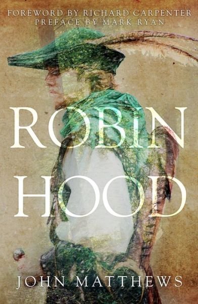 Robin Hood - John Matthews - Bøker - Amberley Publishing - 9781445690773 - 15. mai 2019