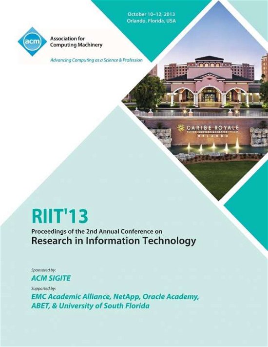 Cover for Riit 13 Conference Committee · Riit 13 Proceedings of the 2nd Annual Conference on Research in Information Technology (Pocketbok) (2013)