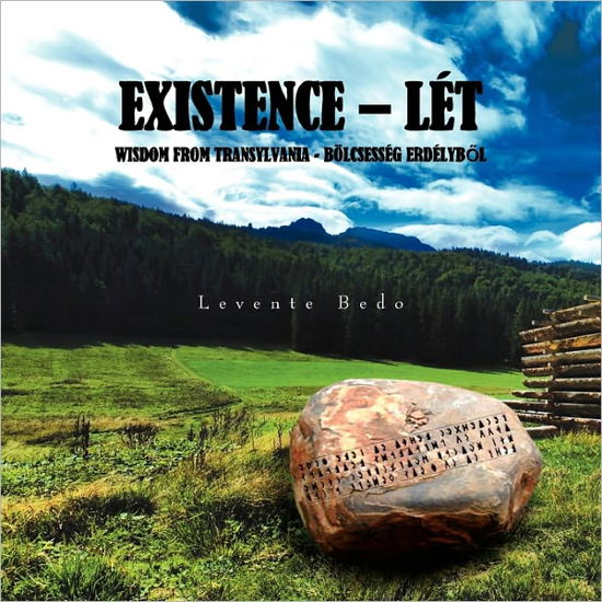 Cover for Levente Bedo · Existence - Let (Paperback Bog) (2010)