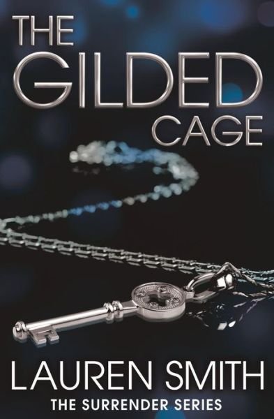 Cover for Lauren Smith · The Gilded Cage (Pocketbok) (2015)