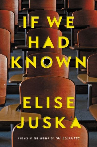 Cover for Elise Juska · If We Had Known (Hardcover Book) (2018)