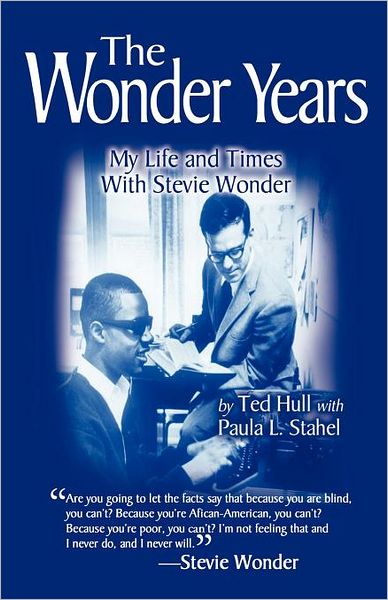 Cover for Ted Hull · The Wonder Years My Life and Times with Stevie Wonder (Paperback Book) (2002)