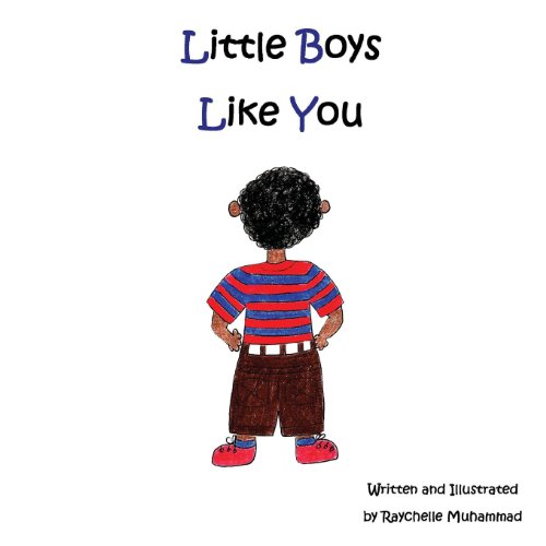 Cover for Raychelle Muhammad · Little Boys Like You (Paperback Book) [Lrg edition] (2012)