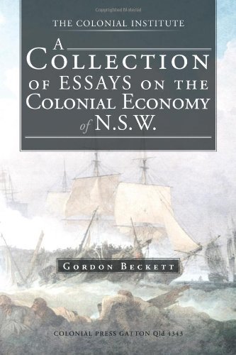 Cover for Gordon Beckett · A Collection of Essays on the Colonial Economy of N.s.w. (Paperback Book) (2012)