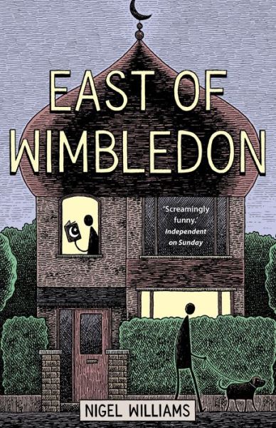 Cover for Nigel Williams · East of Wimbledon (Paperback Book) (2013)