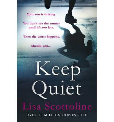 Cover for Lisa Scottoline · Keep Quiet (Paperback Book) (2014)