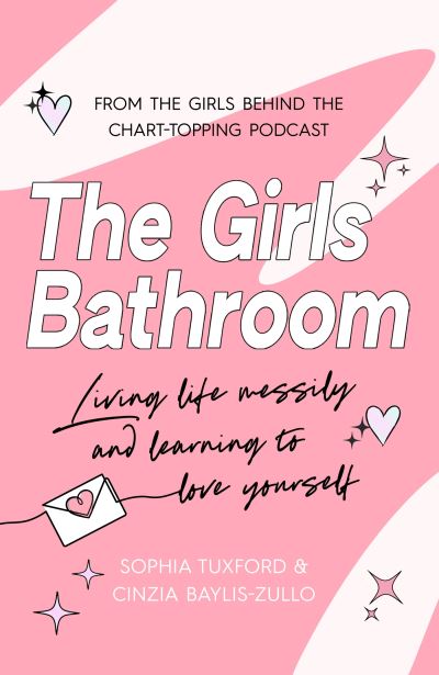 Cover for Cinzia Baylis-Zullo · The Girls Bathroom: The Must-Have Book for Messy, Wonderful Women (Paperback Book) (2023)