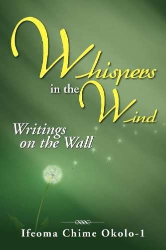 Cover for Ifeoma a Okolo · Whispers in the Wind: Writings on the Wall (Paperback Bog) (2012)