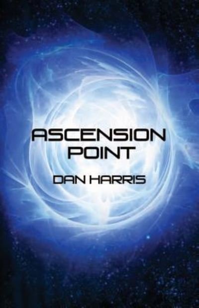 Cover for Dan Harris · Ascension Point (Pocketbok) (2012)