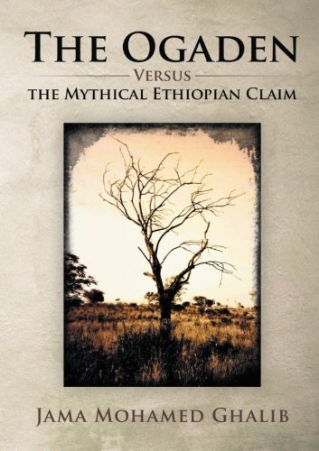 Cover for Jama Mohamed Ghalib · The Ogaden: Versus the Mythical Ethiopian Claim (Pocketbok) (2014)