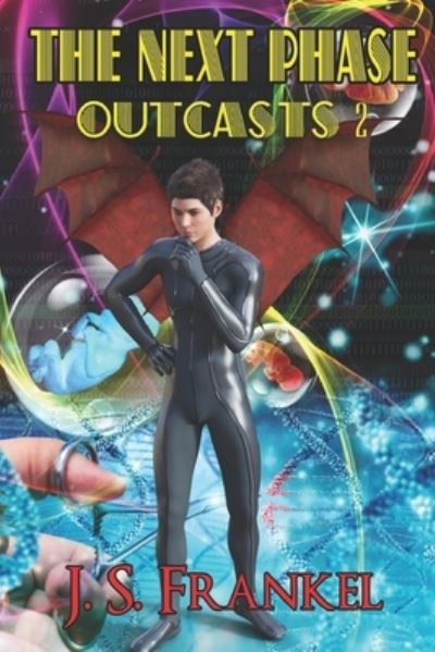 Cover for J S Frankel · The Next Phase Outcasts 2 (Paperback Book) (2019)