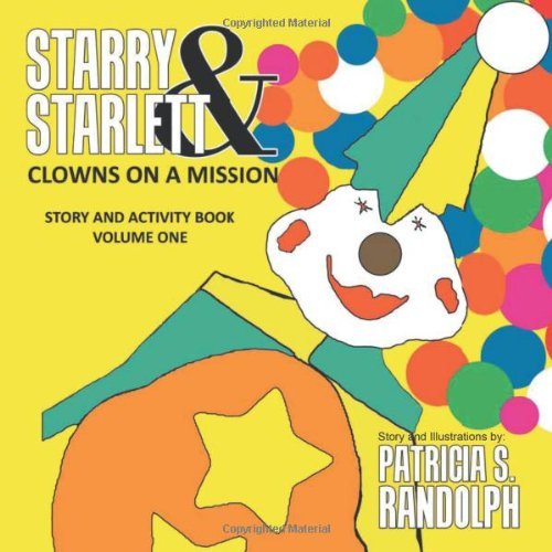 Cover for Patricia S. Randolph · Starry &amp; Starlett: Clowns on a Mission (Pocketbok) (2013)