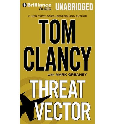 Cover for Tom Clancy · Threat Vector (Jack Ryan Novels) (MP3-CD) [Mp3 Una edition] (2014)
